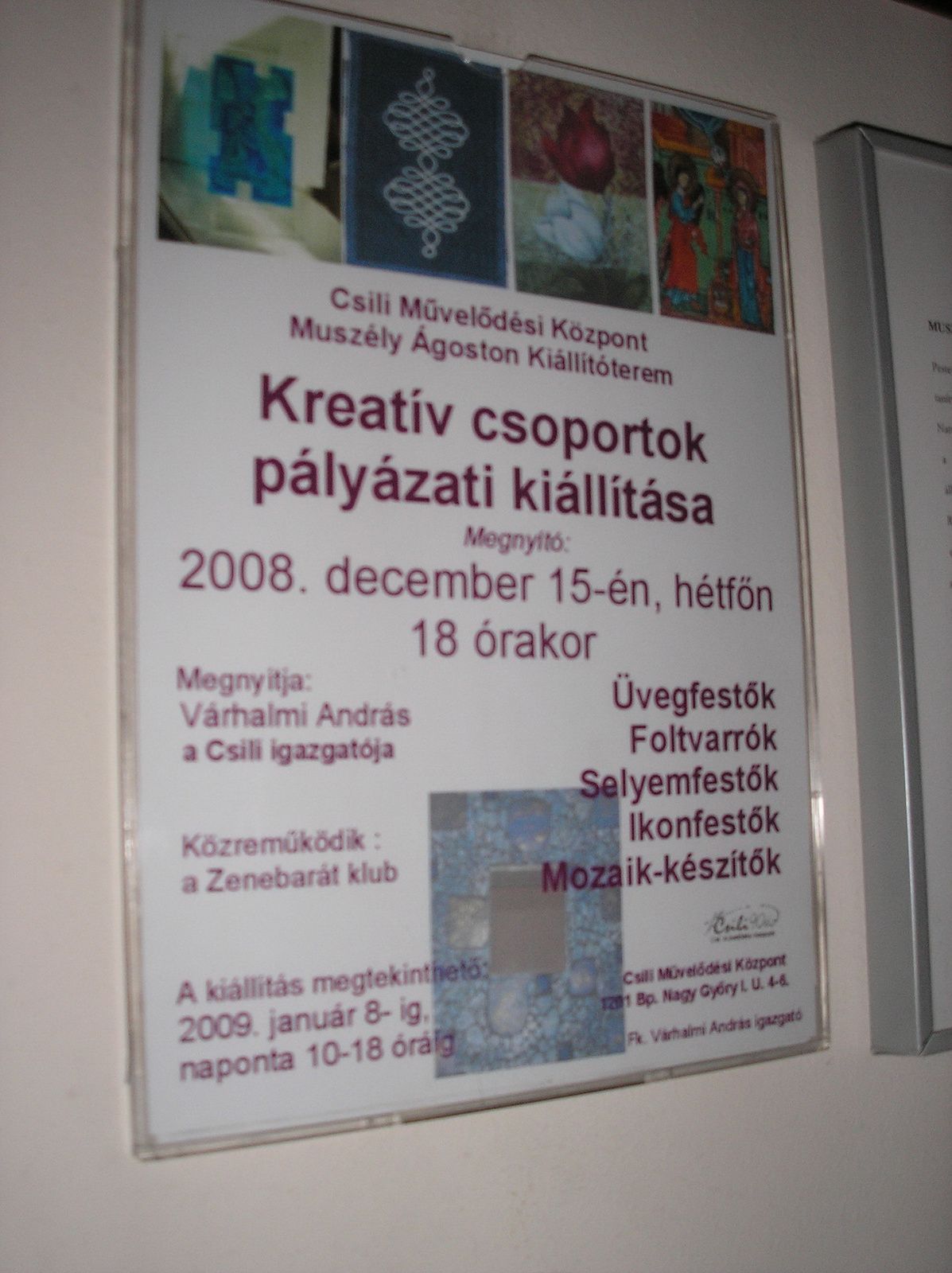 Kreatív csoportok kiállítása - Csili 2008