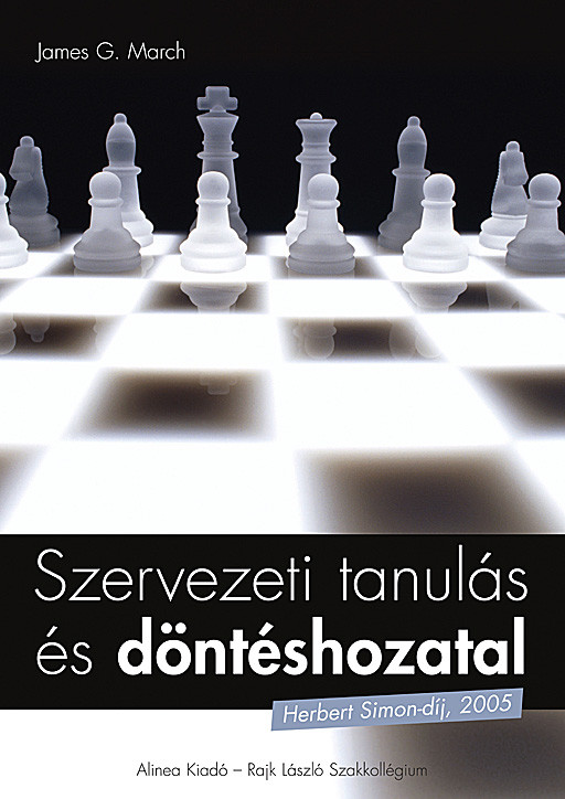 James G. March - Szervezeti tanulás és döntéshozatal